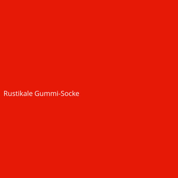 Rustikale Gummi-Socke